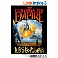 FREE: The Course of Empire (Course of Empire Series) by Eric Flint and K. D. Wentworth