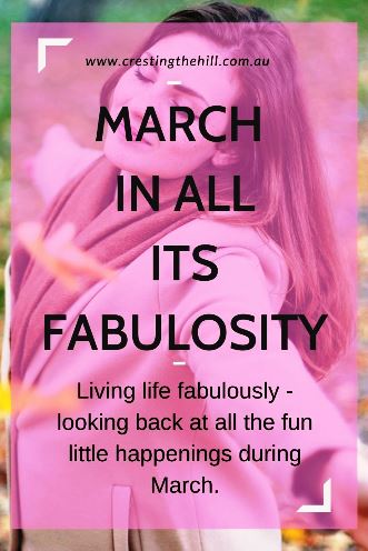Here's what's made March fabulous for me - family, friends, fun, and fabulosity at its best.