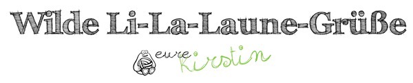 Wilde Li-La-Laune-Grüße