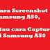 Cara-Screenshot-Samsung-A50-atau-cara-Capture-di-Samsung-A50