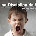 Educar na disciplina do Senhor