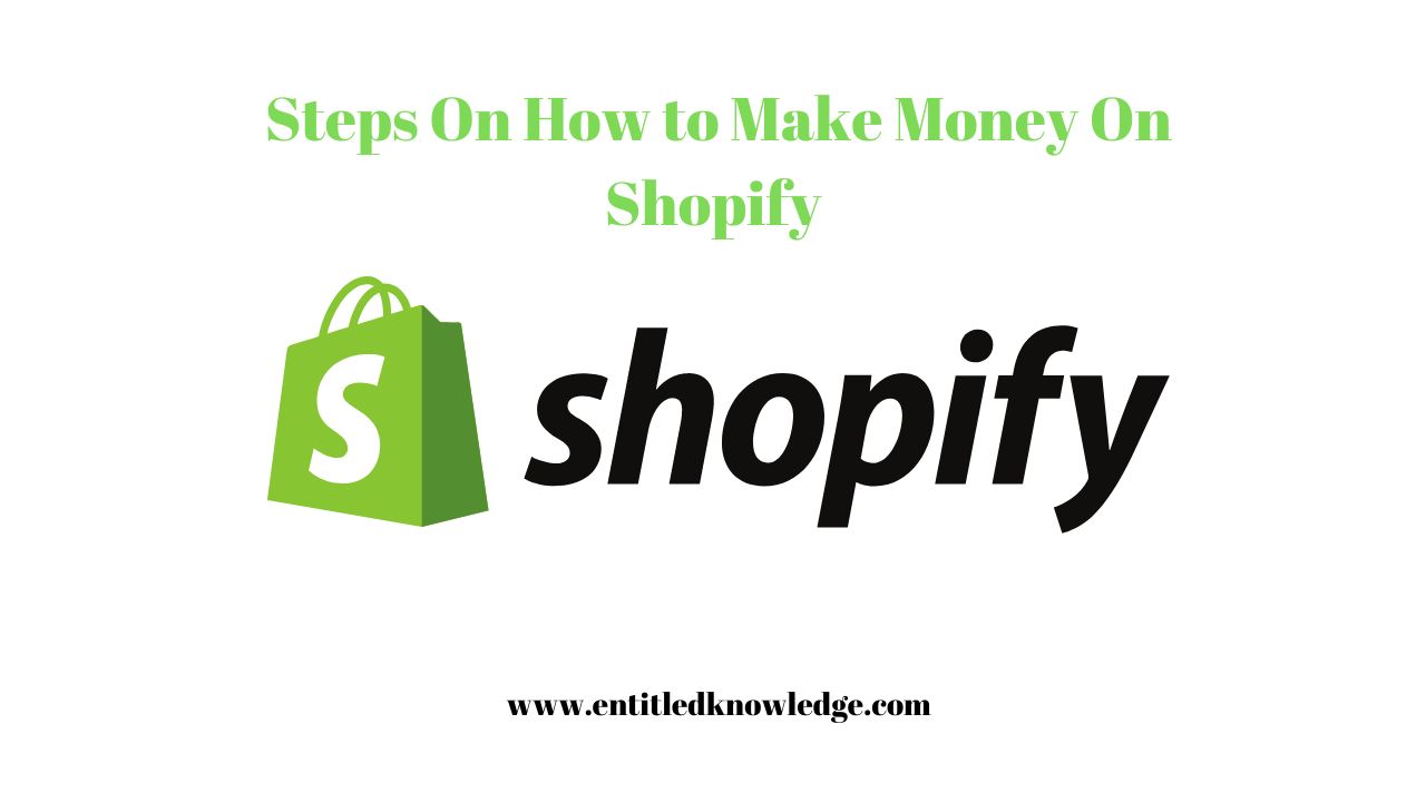 How To Make Money On Shopify