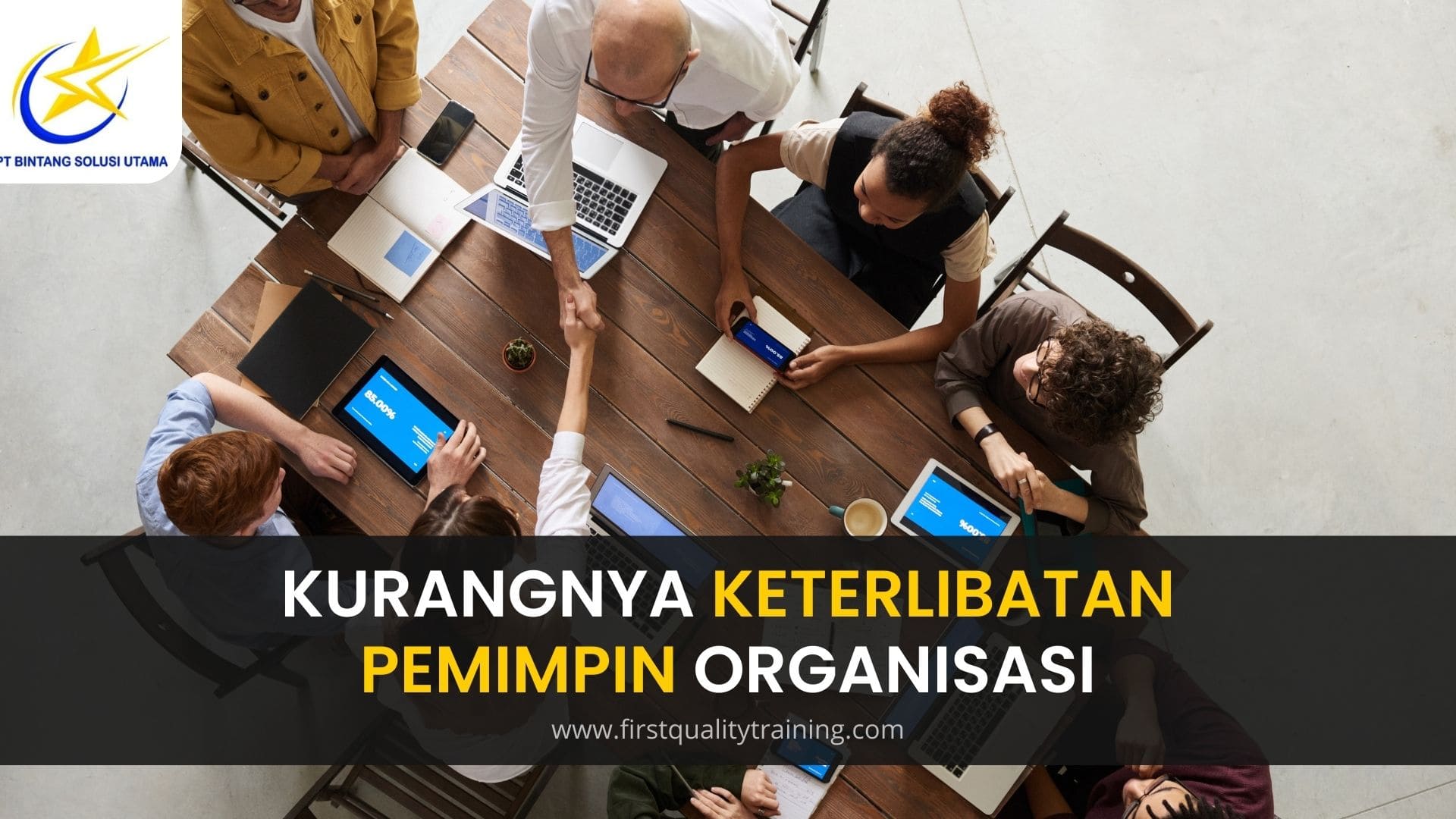 Kurangnya Keterlibatan Pemimpin Organisasi