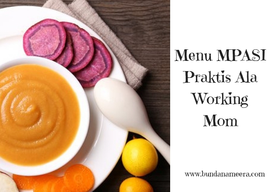 menu-mpasi-praktis-buat-working-mom