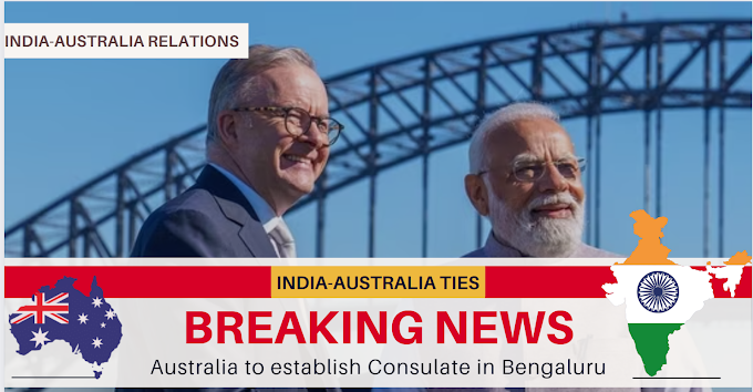 Strengthening Australia-India Ties: New Consulate-General in Bengaluru