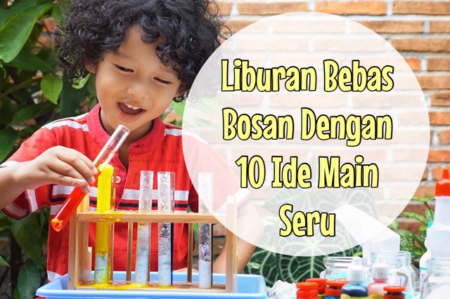 ide main seru untuk liburan anak