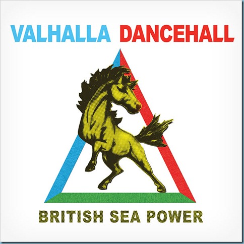 british-sea-power-valhalla-dancehalla