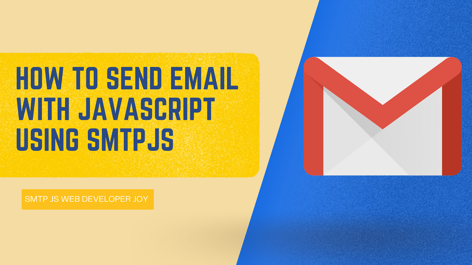 How to send email with javascript using  smtp js || web developer joy