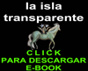 Click para descargar e-book "La isla transparente"