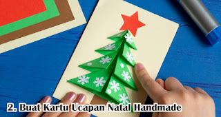 Buat Kartu Ucapan Natal Handmade merupakan salah satu cara unik ucapkan natal