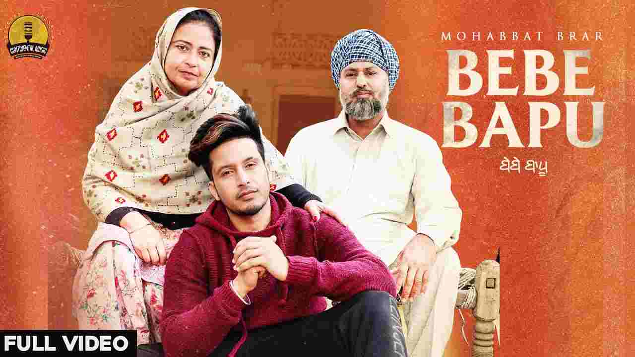 Bebe bapu lyrics Mohabbat Brar x Daljit Chitti Punjabi Song