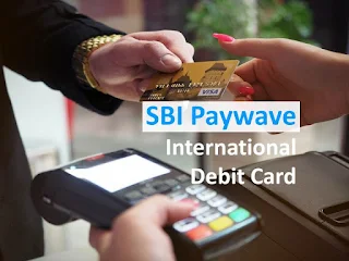 SBI International Debit Card (Visa Paywave / Mastercard Paypass)