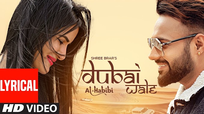 Dubai Wale Song lyrics in Punjabi Hindi Shree Brar | Avvy Sra | Jashn Agnihotri | Latest Punjabi Songs 2020