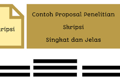 (Pdf) Contoh Proposal Penelitian Skripsi Singkat dan Jelas