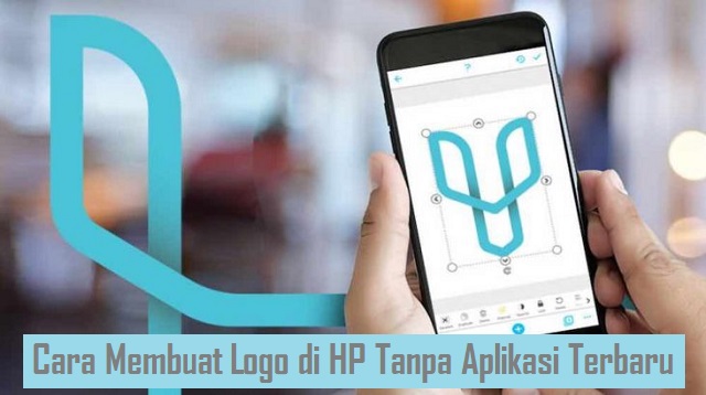  Yuk simak cara membuat Logo di HP berikut ini Cara Membuat Logo di HP Tanpa Aplikasi 2022