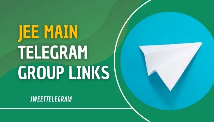 1k+ JEE Main Telegram Group Links : Telegram Group For HS Students