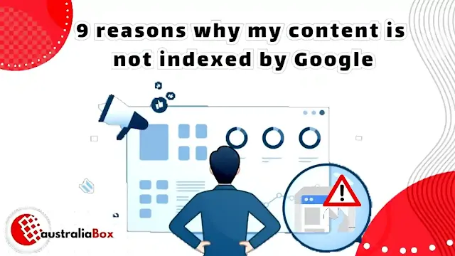 9 reasons why my content is not indexed by Google