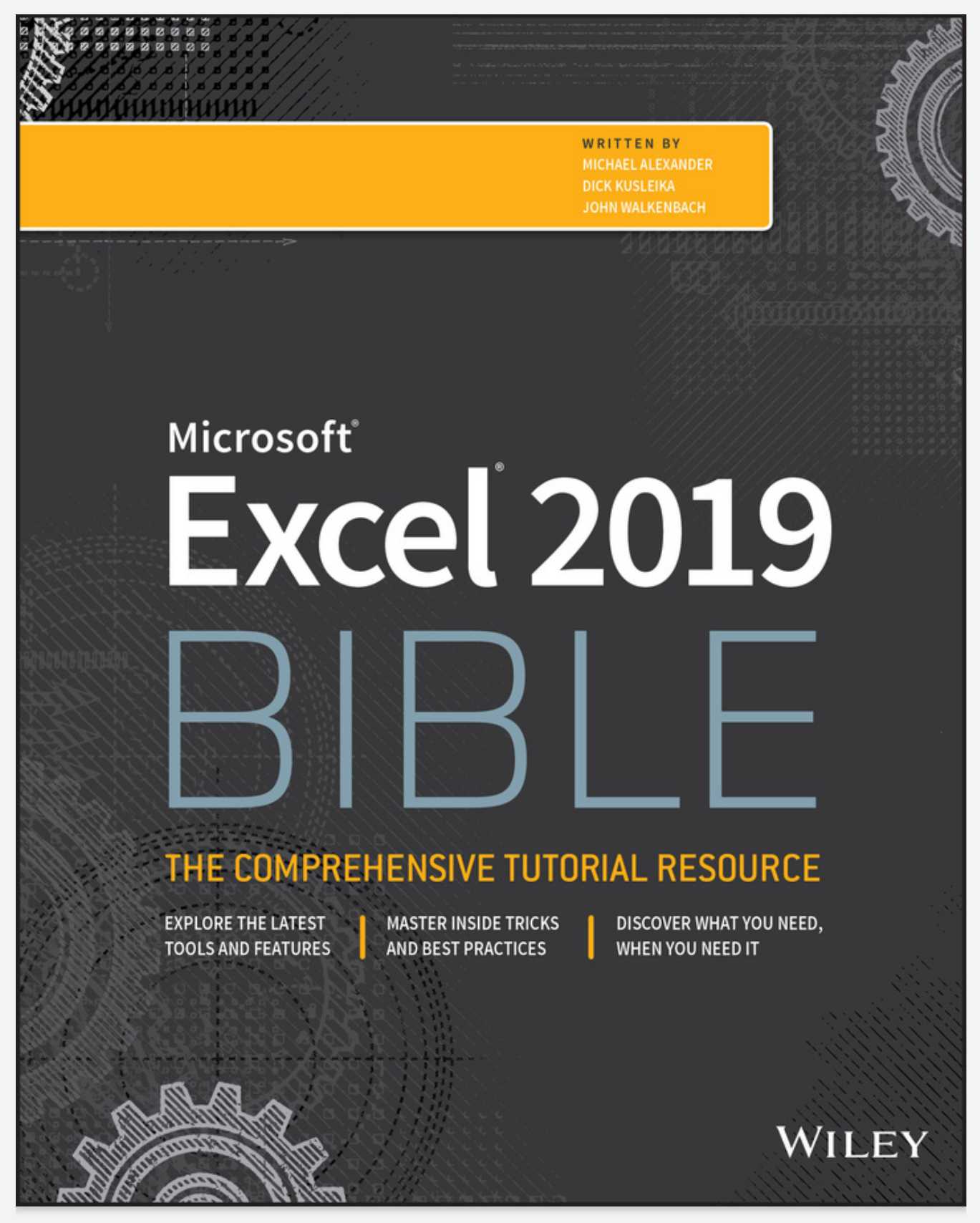 Microsoft Excel 2019 Bible: The Comprehensive Tutorial Resource Free PDF Download