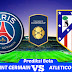 Prediksi Paris Saint Germain vs Atletico Madrid 30 July 2018