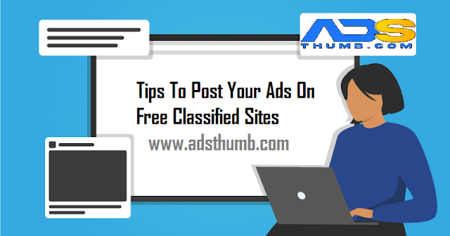 Tips To Post Your Ads On Free Classified Sites