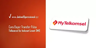 Cara Transfer Pulsa Telkomsel ke Indosat Lewat My Telkomsel