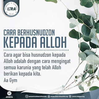 Cara Berhusnudzon Kepada Alloh - Qoutes - Kajian Islam Tarakan