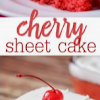 CHERRY SHEET CAKE