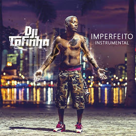 Dji Tafinha - Imperfeito (Instrumental) [Download]