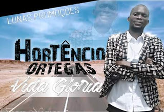 Hortêncio Ortegas - Vida Glória (Gospel 2021)