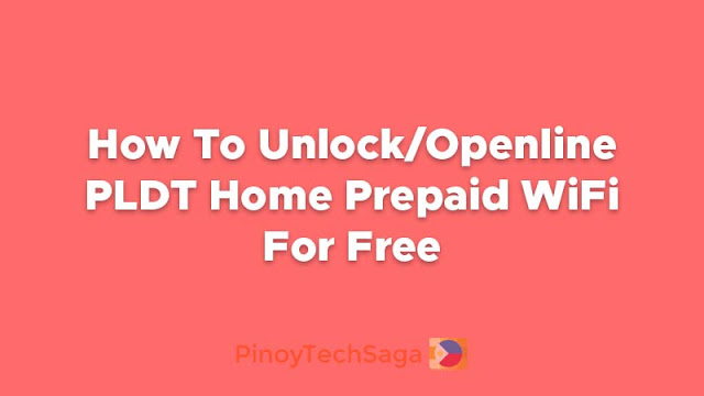 How To Unlock/Openline PLDT Home Prepaid WiFi For Free