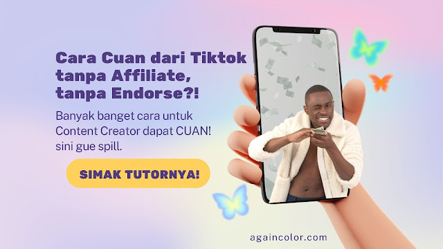 Cara Cuan dari Tiktok tanpa Affiliate, tanpa Endorse