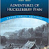 Adventures of Huckleberry Finn  by Mark Twain 