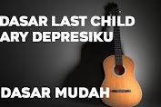 Cord dasar Last Child - Diary Depresiku