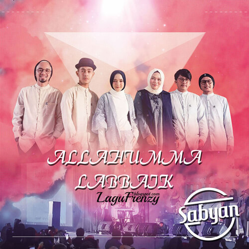 Download Lagu Sabyan - Allahumma Labbaik