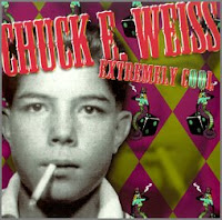 Chuck E. Weiss - Extremely Cool (1999)