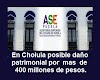 En Cholula posible daño patrimonial por más de 400 millones de pesos 
