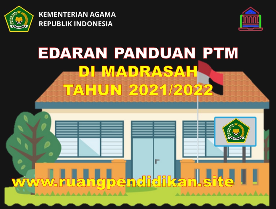 Surat Edaran Panduan PTM Terbatas Di Madrasah