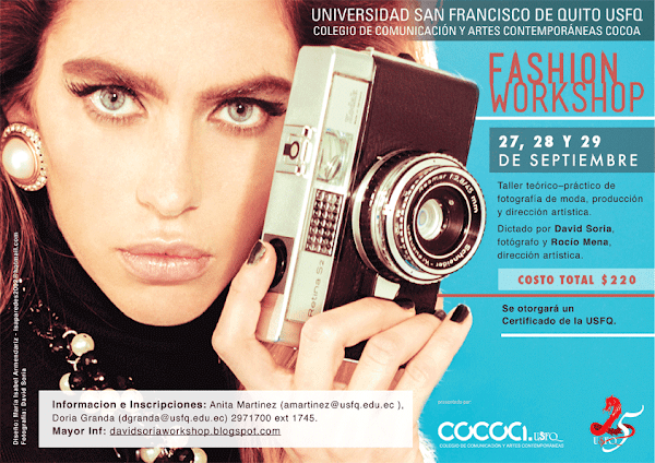 Taller de Fotografía "Fashion Workshop": 27-29 Septiembre, Aula A101, Campus Cumbayá USFQ