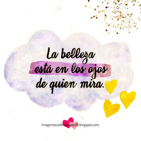 Imagenes con frases sobre la belleza