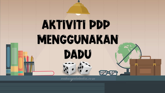 Aktiviti PdP Menggunakan Dadu