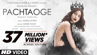 Pachtaoge Lyrics (Female Version) – Asees Kaur | Nora Fatehi