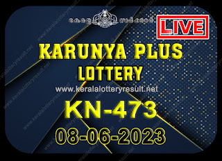 Off. Kerala Lottery Result; 08.06.2023 Karunya Plus Lottery Results Today "KN 473"