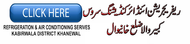  REFRIGERATION & AIR CONDITIONING SERVICE KABIRWALA,KHANEWAL