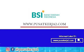 Lowongan Kerja Kalimantan Tengah SMA Bank Syariah Indonesia April 2022