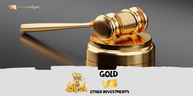 Gold vs Other Investments: Comparing Asset Classes