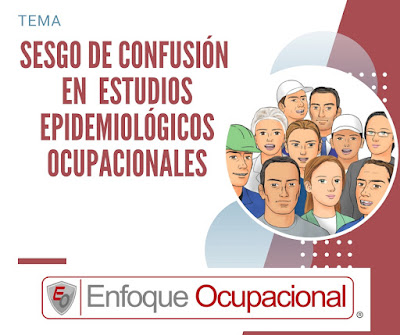 Sesgos de Confusión, Estudios Epidemiológicos