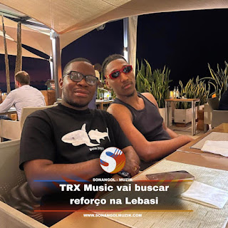 TRX Music vai buscar reforço na Lebasi