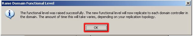 The functional level was raised successfully. The new functional level wil now replicate to each domain controller in the domain. The amount of time this wil yake varies, repending on your replication topology.