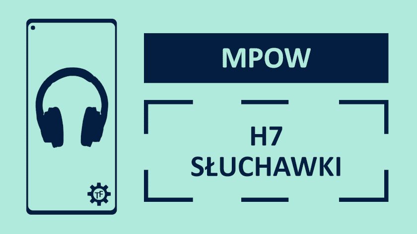 Mpow H7 Test słuchawek bezprzewodowych