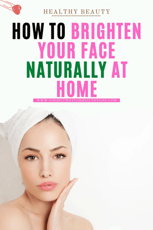 picture how to brighten your face naturally